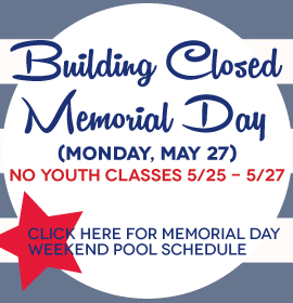 Memorial Day Weekend Schedule